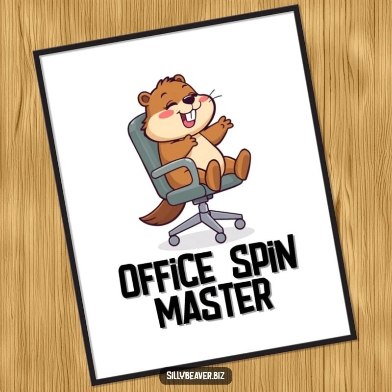Funny Digital Art Print of a beaver character gleefully spinning in an office chair, capturing the fun and energetic side of work for decor.