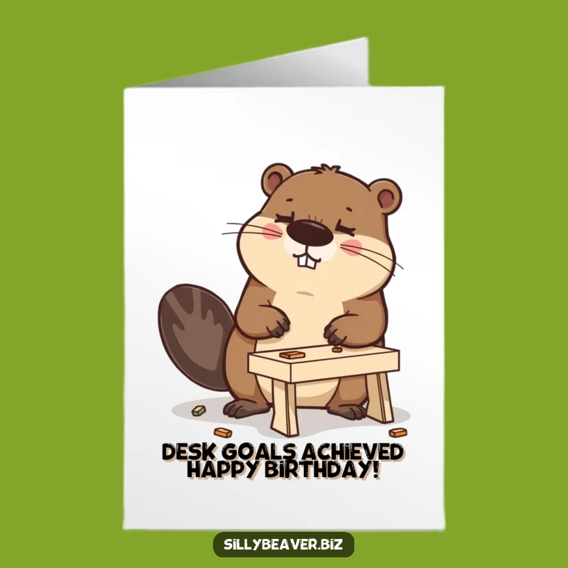 Free Printable Dad Birthday Card: Funny Beaver Building Desk DIY Gift